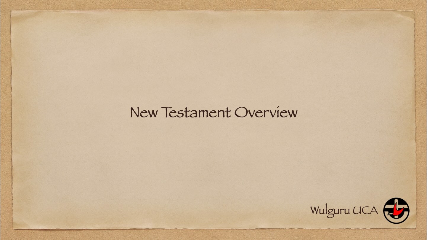 New Testament Overview