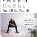 How to Read the Bible for All Its Worth: Fourth Edition