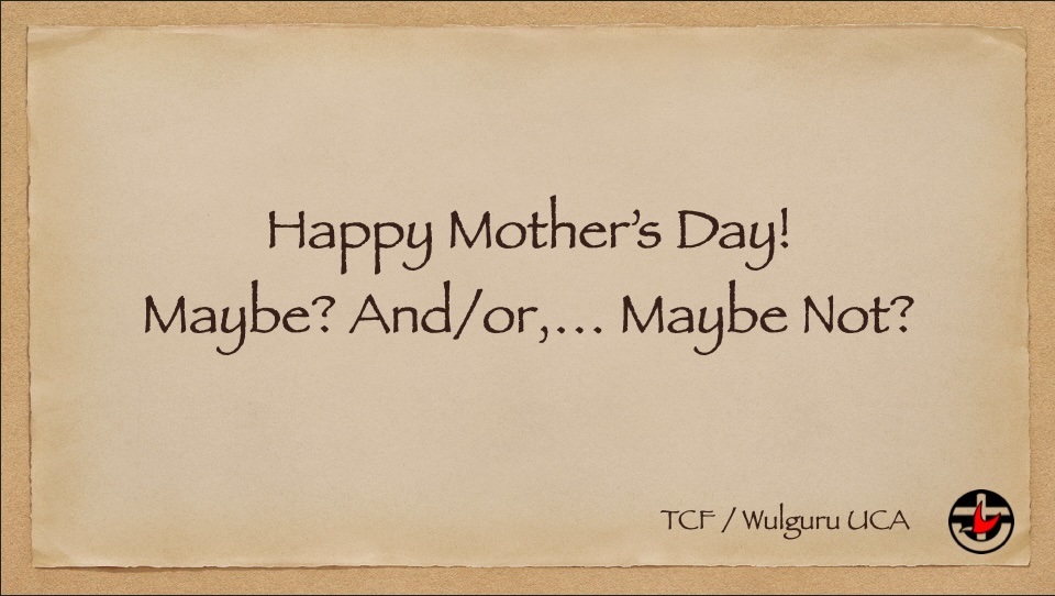 2026-05-10 Happy Mother’s Day!