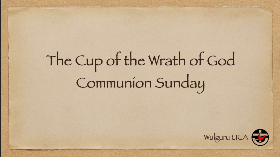 2026-06-07 The Cup of the Wrath of God